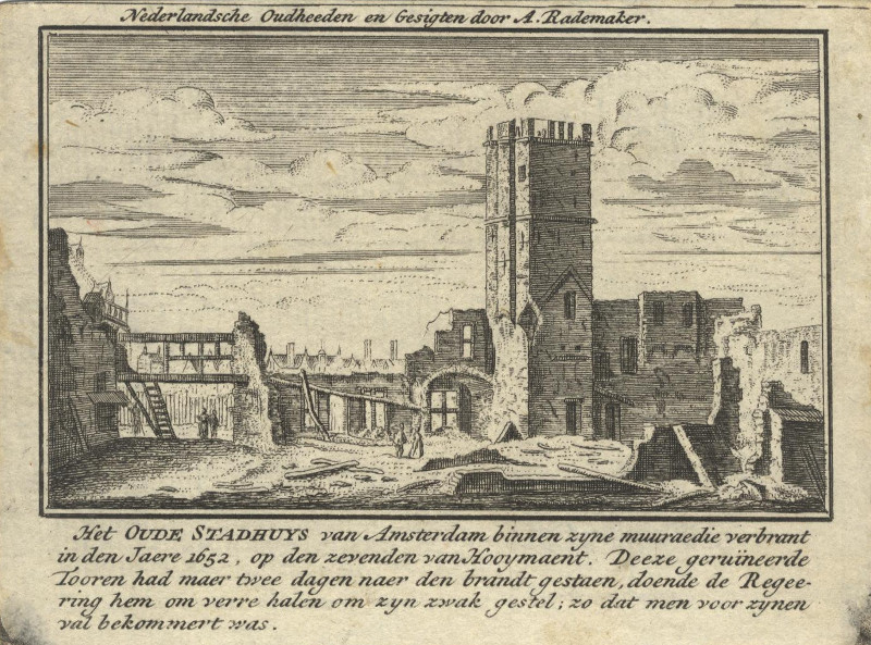 afbeelding van prent Het Oude Stadhuys van Amsterdam binnen zyne muuraedie verbrant in den Jaere 1652 van A. Rademaker (Amsterdam)