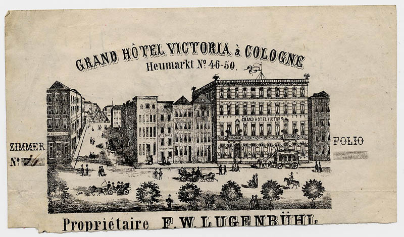 afbeelding van prent Grand H�tel Victoria � Cologne, propriétaire F.W. Lugenbühl van NN (Keulen)