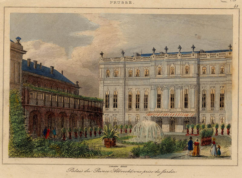 afbeelding van prent Prusse. Palais du Prince Albrecht, vue prise du jardin van Lemaitre (Berlijn)