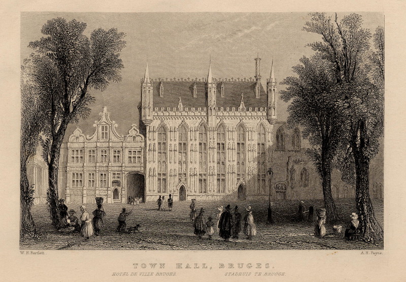 afbeelding van prent Town hall, Bruges van A.H. Payne naar W.H. Bartlett (Brugge)