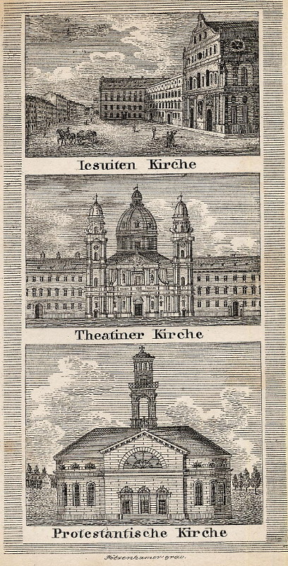 afbeelding van prent Jesuiten Kirche; Theatiner Kirche; Protestantische Kirche van J. Pötzenhamer (München, Munich)