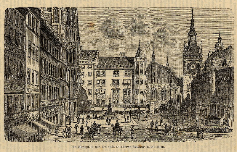 afbeelding van prent Het Mariaplein met het oude en nieuwe Stadhuis te München van B. Strassberoer (München, Munich)