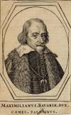 Prent Maximilianus, Bavariae Dux. Comes. Palatinus.